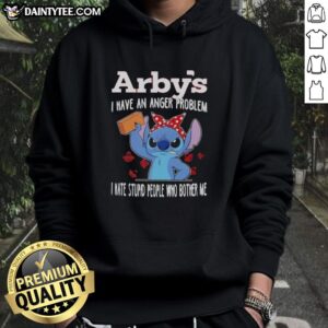 Alt Text: Cute Stitch x Arby's hoodie featuring 'I Have an Anger Problem, I Hate Stupid People Who Bother Me' design.