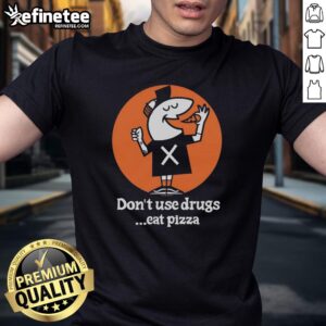 Alt Text: Funny Little Caesars Don't Use Drugs, Eat Pizza T-shirt featuring a humorous pizza graphic and vibrant colors.