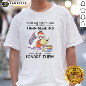 Premium Sloth Bookworm T-Shirt featuring a sloth with the quote: 'There Are More Things To Life Than Reading But I Ignore Them.'