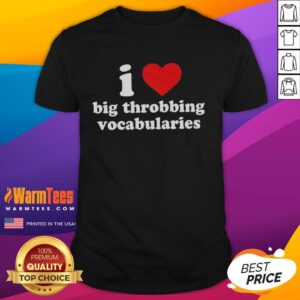 Good I Love Big Throbbing Vocabularies Baby Red Heart T-Shirt featuring a vibrant heart graphic and playful text design.