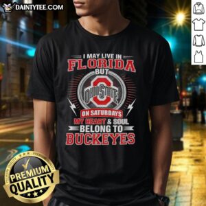 Alt Text: Ohio State Buckeyes T-Shirt: 'I May Live In Florida But My Heart Belongs To Ohio State' for fans and supporters.