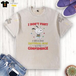 Cute I Don't Fart I Release Natural Gas With Confidence washed t-shirt displayed on a neutral background.