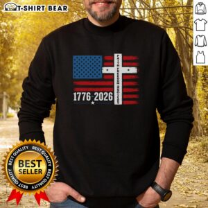 Awesome Faith Freedom sweatshirt featuring American flag and cross, celebrating 250 years of USA history 1776-2026.