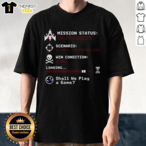 Good Shall We Play A Game Global Thermonuclear T-Shirt featuring retro gaming design and iconic movie references.