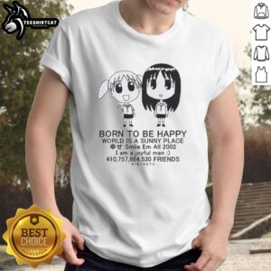 2002 Nice Osaka Chiyo 'Born To Be Happy' T-shirt featuring a sunny design and cheerful smile graphics.