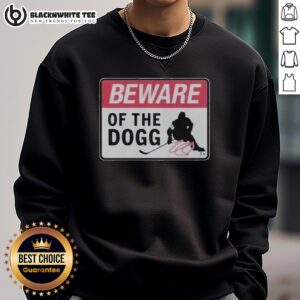 Top Nathan MacKinnon Beware Of The Dogg Sign Sweatshirt featuring a bold graphic design and comfortable fit.