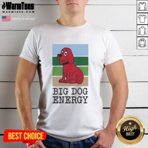 Premium Clifford The Big Red Dog T-Shirt showcasing vibrant design and bold 'Big Dog Energy' slogan for fans.