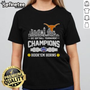 Alt Text: Good Texas Longhorns 2026 SEC Softball Tournament Champions tee featuring player name and city skyline design.