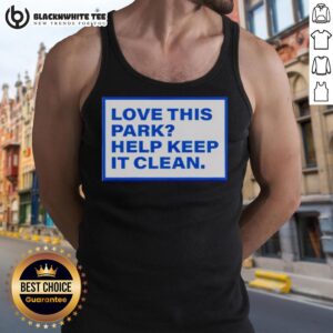 Stylish 'Hot Love This Park' tank top promoting park cleanliness, perfect for outdoor enthusiasts and eco-friendly advocates.