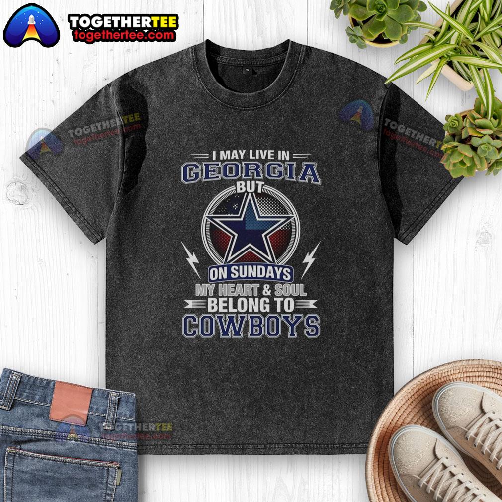 Top Dallas Cowboys NFL I May Live In Georgia On Sundays My Heart And Soul Belong To Cowboys Washed T-Shirt Top Dallas Cowboys NFL washed t-shirt with 'My heart and soul belong to Cowboys' design, perfect for fans.