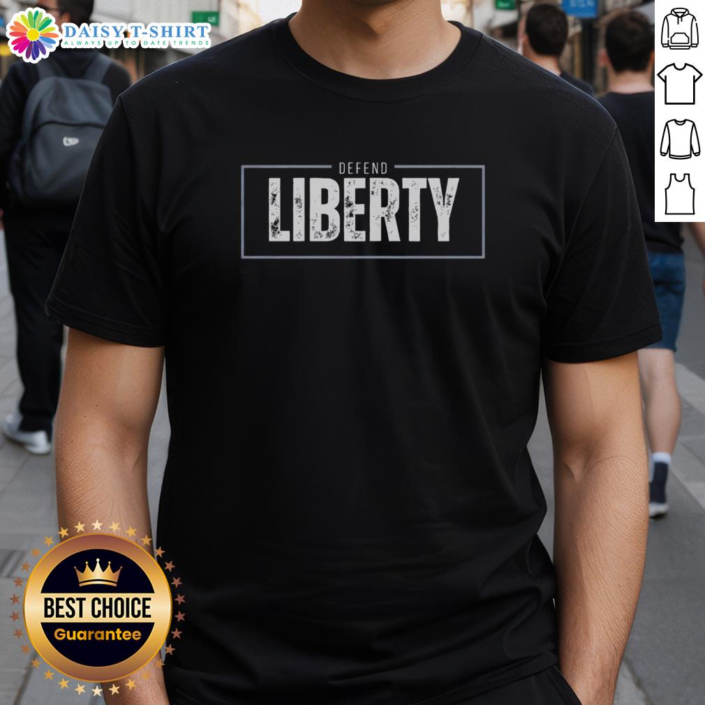 Top Defend Liberty T Shirt Top Defend Liberty T-Shirt featuring a bold design promoting freedom and individual rights, perfect for patriots.