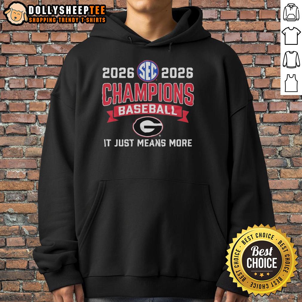 Top Georgia Bulldogs Baseball Sec Champions Baseball It Just Means More Hoodie Top Georgia Bulldogs Baseball SEC Champions hoodie featuring 'It Just Means More' slogan for passionate fans.