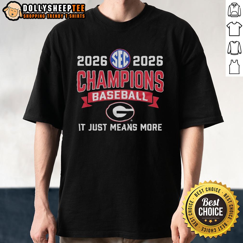 Top Georgia Bulldogs Baseball Sec Champions Baseball It Just Means More T Shirt Georgia Bulldogs Baseball SEC Champions T-Shirt celebrating team pride and spirit, featuring 'It Just Means More' slogan.