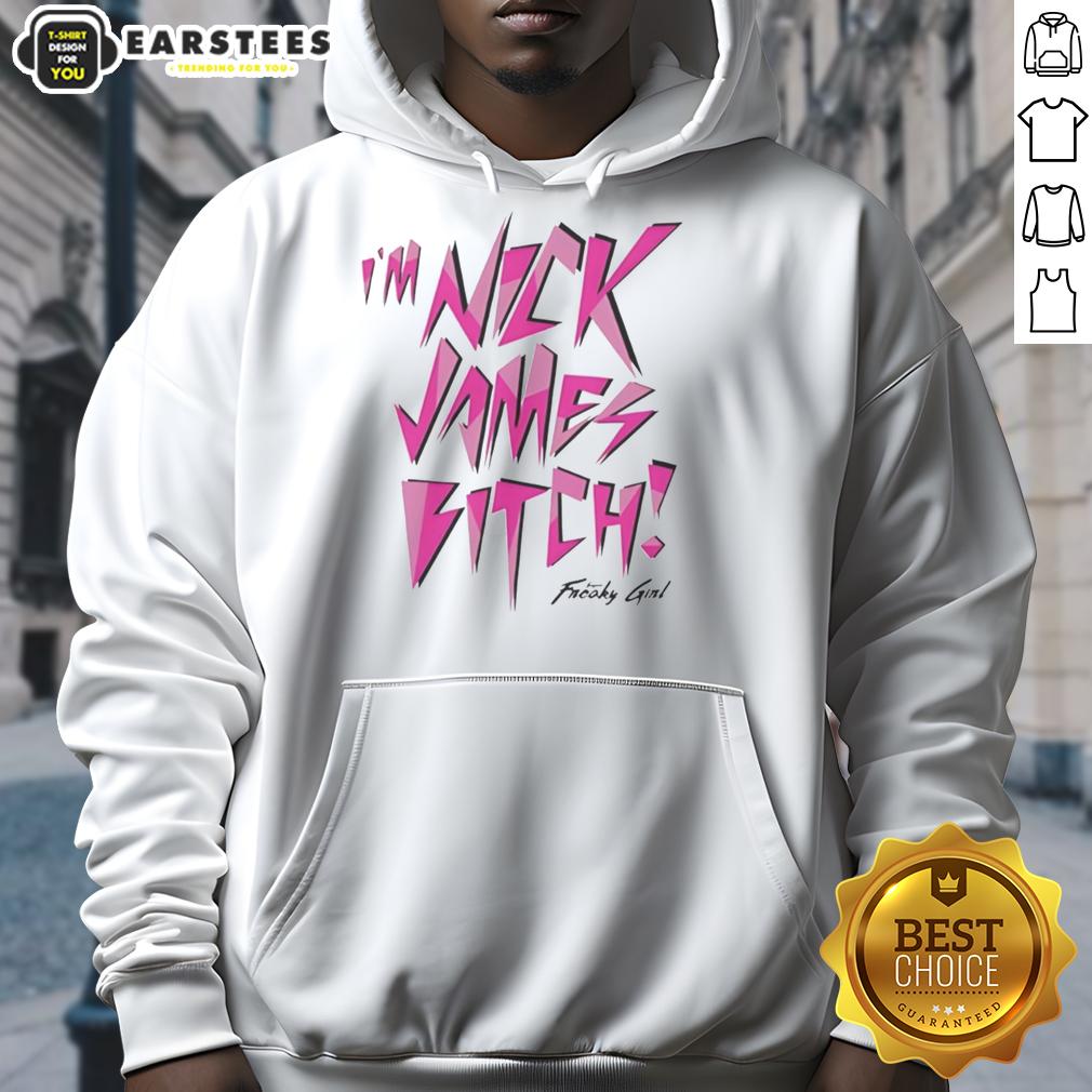 top-im-nick-james-super-freaky-girl-hoodie Top Im Nick James Super Freaky Girl Hoodie in vibrant colors, showcasing trendy design and comfortable fit for casual wear.
