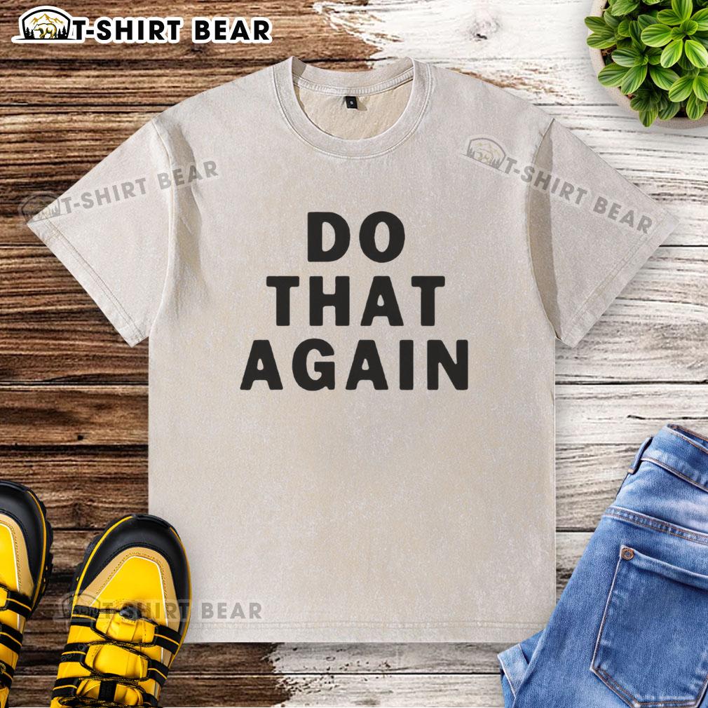Top Malcolm Todd Do That Again Washed T Shirt Top Malcolm Todd Do That Again Washed T-Shirt in soft fabric, featuring a trendy design perfect for casual wear.