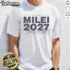Alt Text: Top Milei 2027 Finish The Job T-Shirt featuring a bold design and vibrant colors, perfect for supporters.