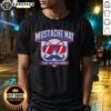 Top Mustache May 2026 Care For Your Homies T-Shirt featuring a fun mustache graphic on a casual tee.