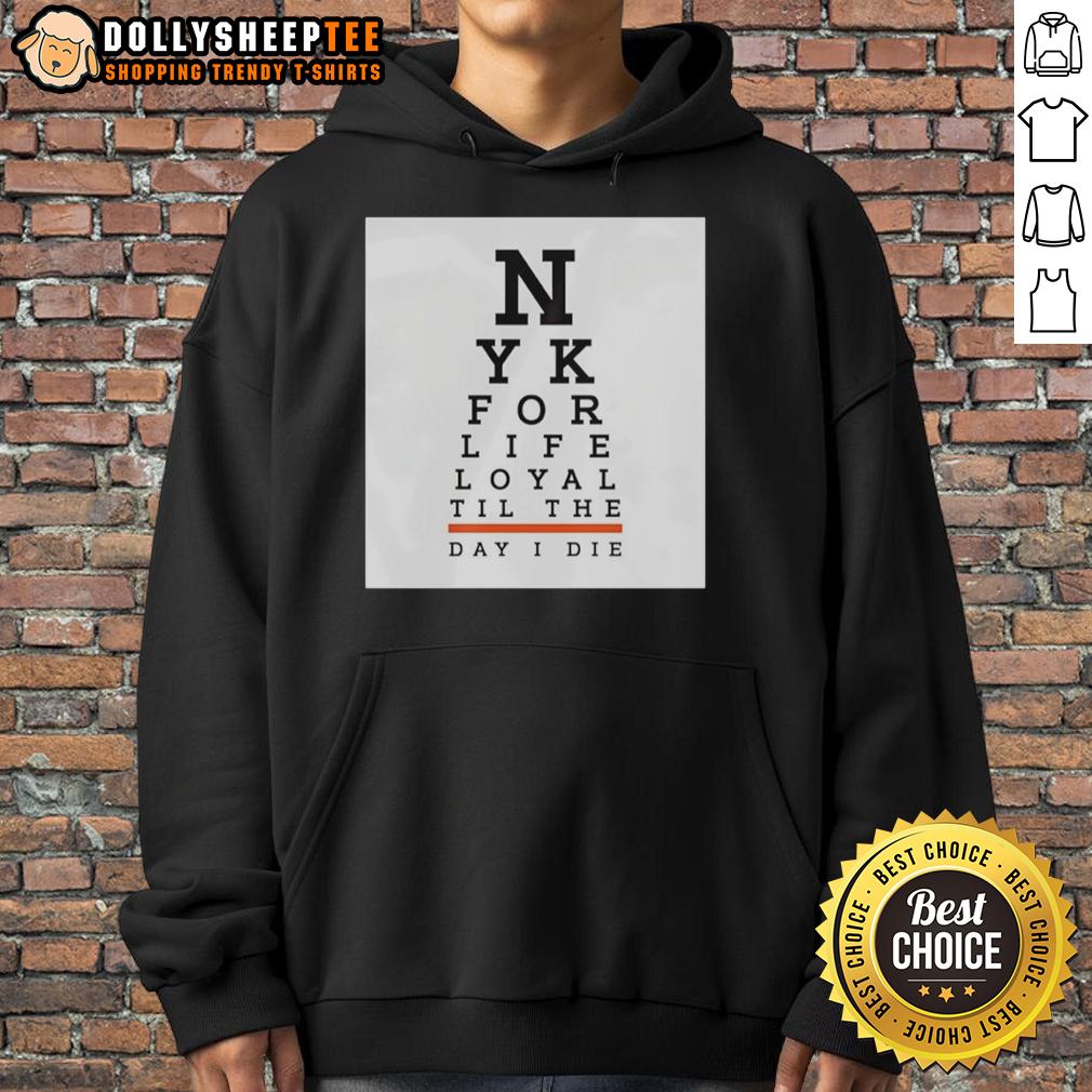 Top New York For Life Loyal Til The Day I Die Hoodie Top New York hoodie featuring 'For Life, Loyal 'Til The Day I Die' slogan in bold lettering, perfect for streetwear enthusiasts.