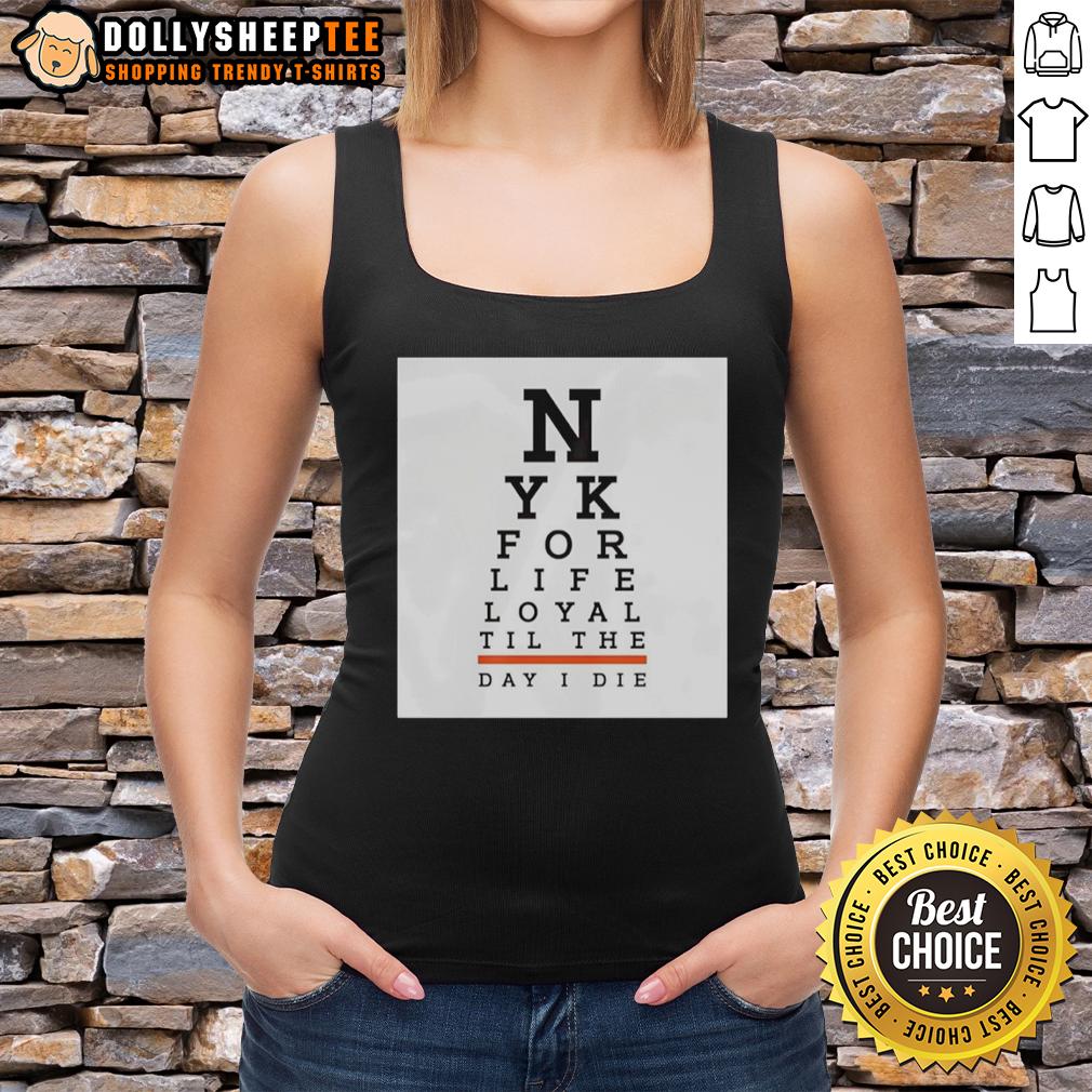Top New York For Life Loyal Til The Day I Die Tank Top Top New York 'Loyal Til The Day I Die' tank top in black, perfect for fans showing city pride and style.