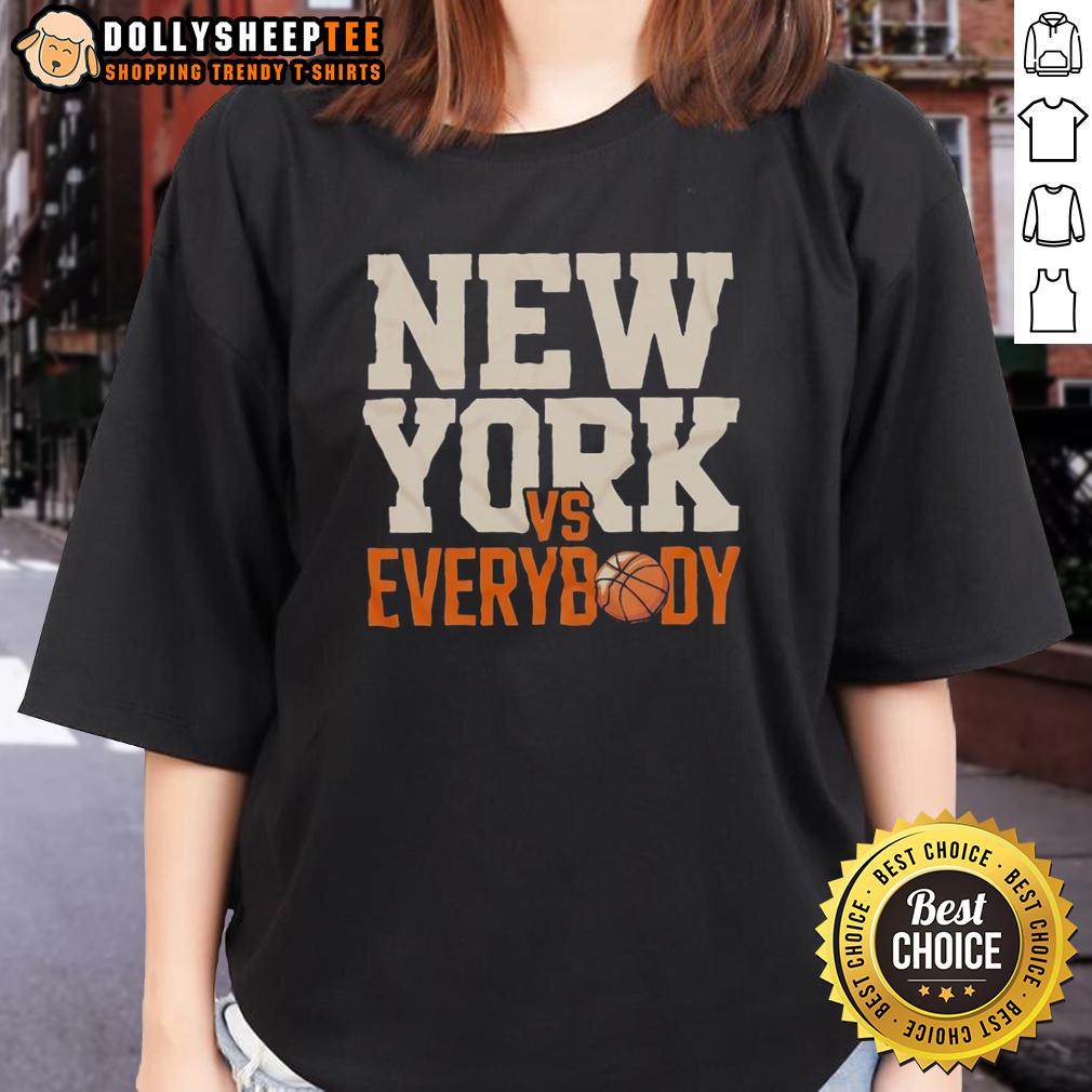 Top New York Knicks Vs Everybody Basketball Ladies Tee Top New York Knicks vs Everybody basketball ladies tee featuring a stylish design for female fans.