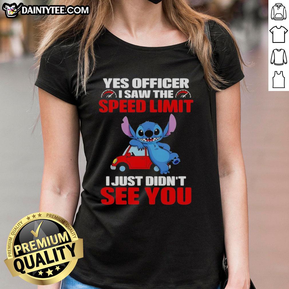 top-stitch-yes-officer-i-saw-the-speed-limit-i-just-didnt-see-you-ladies-tee Funny ladies tee featuring 'Yes Officer, I Saw The Speed Limit, I Just Didn't See You' design for casual wear.