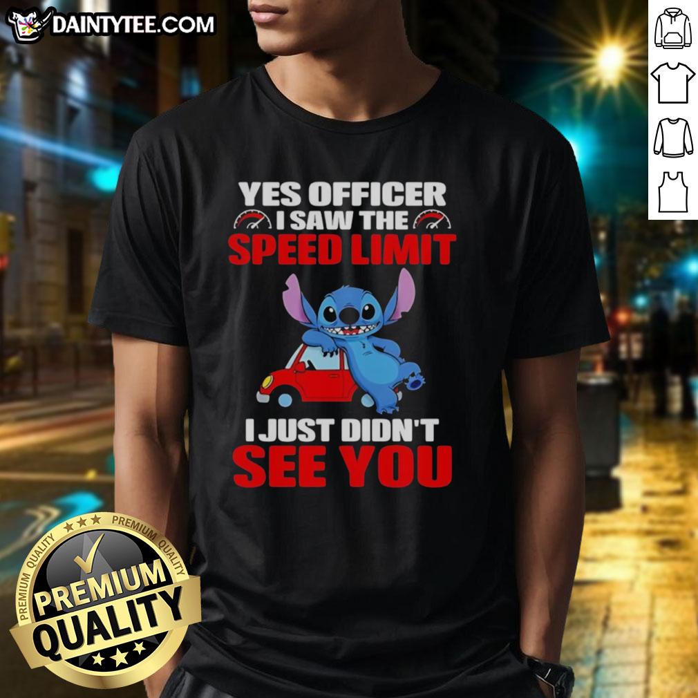 top-stitch-yes-officer-i-saw-the-speed-limit-i-just-didnt-see-you-t-shirt-1 Alt Text: Top Stitch Yes Officer I Saw The Speed Limit I Just Didn't See You T-Shirt design featuring humorous text.
