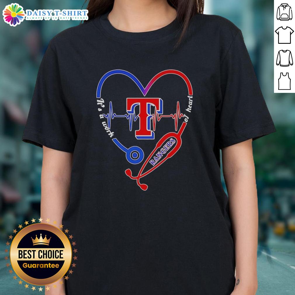 Top Texas Rangers Stethoscope Heartbeat It'S A Work Of Heart Ladies Tee Top Texas Rangers Stethoscope Heartbeat tee for ladies, showcasing a stylish and heartfelt design perfect for fans.