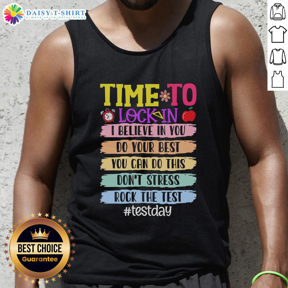 Top Time To Lock In Test Day Do Your Best Tank Top Top Time To Lock In Test Day Do Your Best Tank Top in vibrant colors, perfect for study sessions or casual wear.