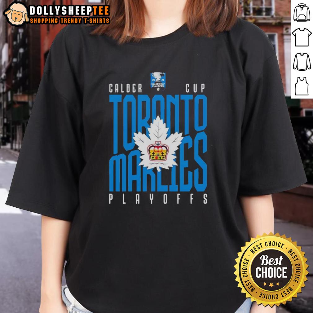 Top Toronto Marlies Calder Cup Playoffs American Hockey League Ladies Tee Top Toronto Marlies Calder Cup Playoffs Ladies Tee featuring team colors and logo, perfect for AHL fans and supporters.