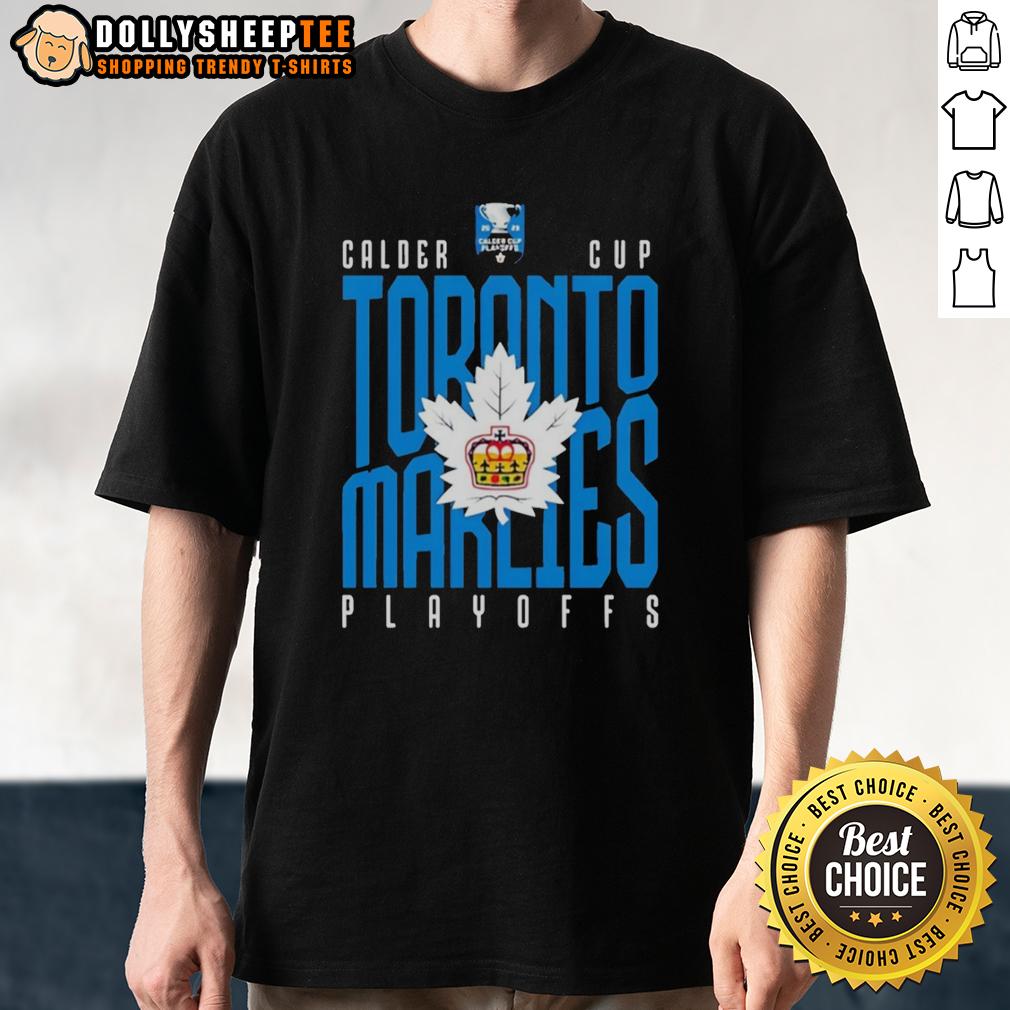 Top Toronto Marlies Calder Cup Playoffs American Hockey League T Shirt Alt Text: Top Toronto Marlies Calder Cup Playoffs T-Shirt featuring team logo and playoff graphics, perfect for fans.