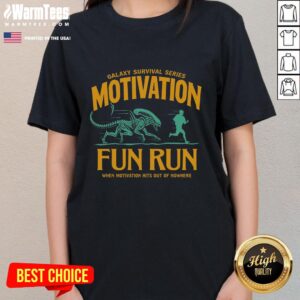 Funny Galaxy Survival Series tee featuring alien ladies, perfect for motivation during fun run events.