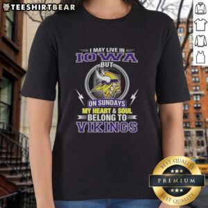 Pretty Minnesota Vikings NFL ladies tee with 'My heart and soul belong to Vikings' slogan, perfect for fans in Iowa.