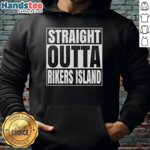 Alt Text: Official Straight Outta Rikers Island United States Prison Hoodie showcasing a bold graphic design on a black background.
