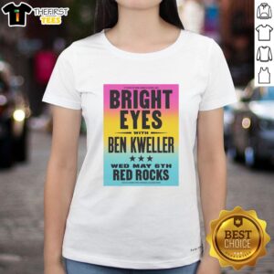 Bright Eyes Red Rocks Ladies Tee - Hot Poster for May 6, 2026, featuring vibrant design and outdoor theme.