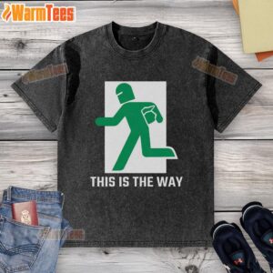 Funny This Is The Way Washed T-Shirt design featuring a humorous graphic and vibrant colors, perfect for casual wear.