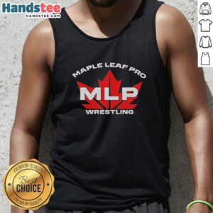 Alt Text: Official Maple Leaf Pro MLP Wrestling Tank Top featuring a bold design for fans and athletes.