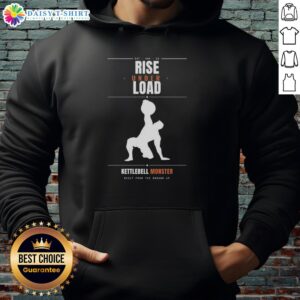 Awesome Rise Under Load Kettlebell Monster Hoodie featuring a bold design for fitness enthusiasts and gym lovers.