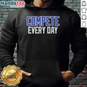 Awesome Cowboys Compete Every Day Hoodie featuring a bold design and cozy fit, perfect for fans of cowboy culture.