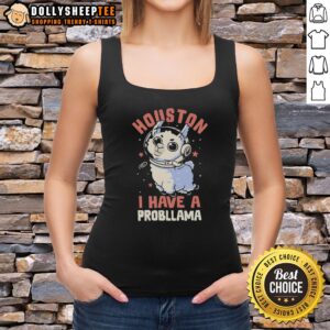Official llama astronaut in space wearing 'Houston, I Have a Probllama' tank top, perfect for quirky space-themed fashion.
