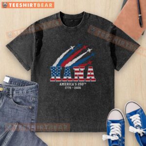 Awesome American 250th Anniversary Nana Washed T-Shirt featuring a patriotic design and comfortable fit for celebrations.