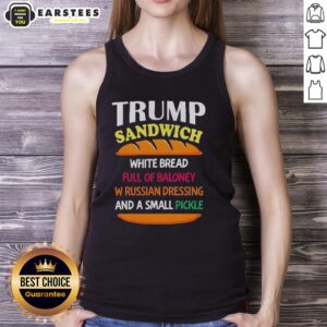Good Trump sandwich on white bread filled with baloney, Russian dressing, and a small pickle; political tank top design.