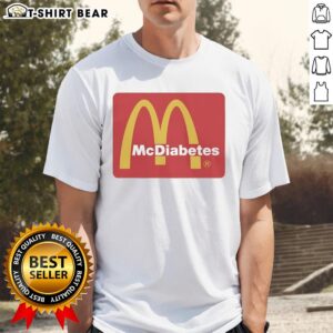 Pretty McDiabetes McDonald's Golden Arches logo t-shirt featuring a playful design for fast-food lovers.
