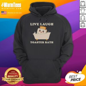Funny hoodie featuring a toaster with 'Live Laugh' text, perfect for cozy and humorous outfits.
