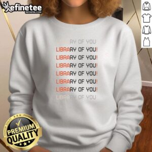Alt Text: Cozy sweatshirt featuring pixelated text design with Nice Library Of You for book lovers and fashion enthusiasts.