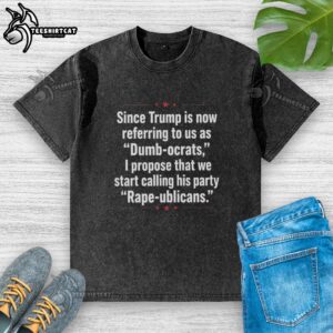 Washed t-shirt featuring a satirical slogan about Trump and 'Rape-Ublicans' reflecting political commentary.