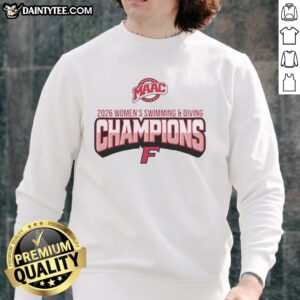 Alt Text: 2026 MAAC Women's Swimming and Diving Champions logo sweatshirt from Fairfield University in stylish design.