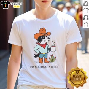 Alt Text: Cowdog Coffee T-Shirt featuring 'This Mug Has Seen Things' by Sam Larson, perfect for dog lovers and coffee enthusiasts.