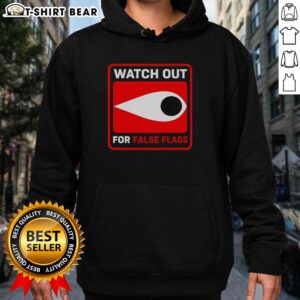 Top Watch Out For False Flags Eye Hoodie featuring a striking eye graphic on a cozy hoodie for bold fashion statements.