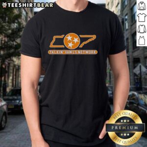 Alt Text: Premium Talkin' Vawls Network Tennessee Vols logo t-shirt featuring vibrant colors and a comfortable fit for fans.