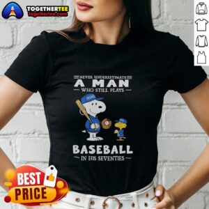 Nice The Peanuts x Texas Rangers tee for ladies: 'Never Underestimate A Man Who Still Plays Baseball in His Seventies'